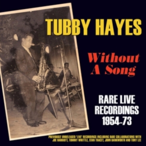 Hayes Tubby - Without A Song - Rare Live Recordin i gruppen CD / Pop-Rock hos Bengans Skivbutik AB (1266778)