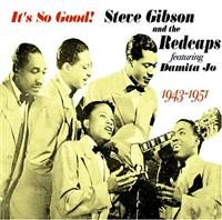 Gibson Steve And The Redcaps - It's So Good i gruppen CD / Pop-Rock hos Bengans Skivbutik AB (1266785)