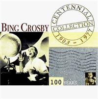 Crosby Bing - Centennial Collection i gruppen CD / Pop-Rock hos Bengans Skivbutik AB (1266786)