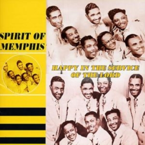 Spirit Of Memphis - Happy In The Service Of The Lord i gruppen CD / Pop-Rock hos Bengans Skivbutik AB (1266791)