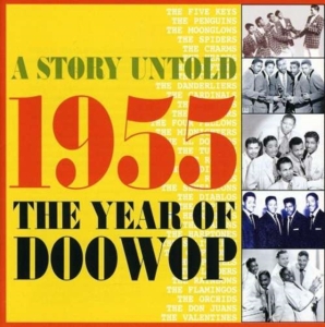 Various Artists - A Story Untold- 1955 The Year Of Do i gruppen CD / Pop-Rock hos Bengans Skivbutik AB (1266797)