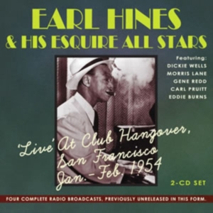 Hines Earl And His Esquire All Star - Live At Club Hangover, San Francisc i gruppen ÖVRIGT / Övrigt / aub hos Bengans Skivbutik AB (1266839)