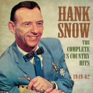 Snow Hank - Complete Us Country Hits 1949-62 i gruppen ÖVRIGT / Övrigt / aub hos Bengans Skivbutik AB (1266845)