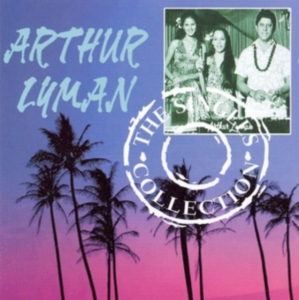 Lyman Arthur - Singles Collection i gruppen CD / Pop-Rock hos Bengans Skivbutik AB (1266861)