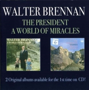 Brennan Walter - President/A World Of Miracles i gruppen CD / Pop-Rock hos Bengans Skivbutik AB (1266864)