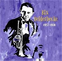 Beiderbecke Bix - 1927-1930 i gruppen CD / Pop-Rock hos Bengans Skivbutik AB (1266951)