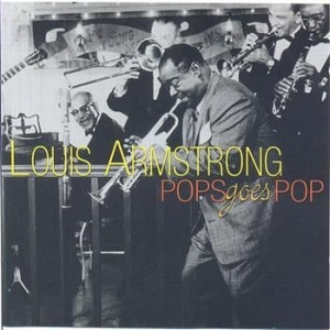 Armstrong Louis - Pop Goes Pop i gruppen Minishops / Louis Armstrong hos Bengans Skivbutik AB (1266974)