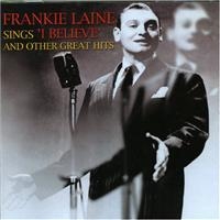 Laine Frankie - Sings I Believe And Other Great Hit i gruppen CD / Pop-Rock hos Bengans Skivbutik AB (1266998)