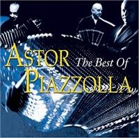 Piazzolla Astor - Best Of i gruppen VI TIPSAR / Julklappstips CD hos Bengans Skivbutik AB (1267004)