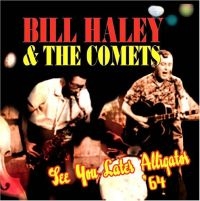 Haley Bill - See You Later, Aligator i gruppen CD / Pop-Rock hos Bengans Skivbutik AB (1267037)