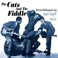 Cats And The Fiddle - We Cats Will Swing For You Vol 3 i gruppen CD / Pop-Rock hos Bengans Skivbutik AB (1267044)