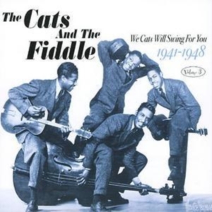 Cats And The Fiddle - We Cats Will Swing For You Vol 3 i gruppen CD / Pop-Rock hos Bengans Skivbutik AB (1267044)
