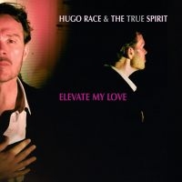 Hugo Race And The True Spirit - Spirit i gruppen CD / Pop-Rock hos Bengans Skivbutik AB (1270778)