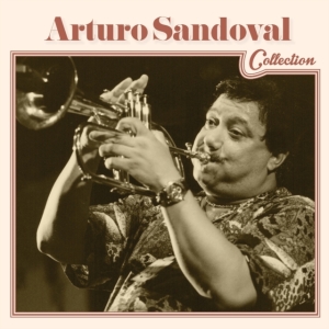 Sandoval Arturo - Arturo Sandoval Collection i gruppen CD / Jazz hos Bengans Skivbutik AB (1273098)