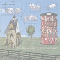 Modest Mouse - Building Nothing Out Of Something i gruppen CD / Pop-Rock hos Bengans Skivbutik AB (1288626)