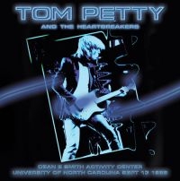 Petty Tom & The Heartbreakers - Dean E Smith Activity Center, 1989 i gruppen CD / Pop-Rock hos Bengans Skivbutik AB (1288779)