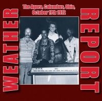 Weather Report - Agora, Columbus, Ohio, 1972 i gruppen CD / Jazz hos Bengans Skivbutik AB (1288787)