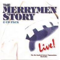 Merrymen - Merrymen Story - Live! i gruppen CD / Pop-Rock hos Bengans Skivbutik AB (1296606)