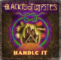 Blackfoot Gypsies - Handle It i gruppen CD / Pop-Rock hos Bengans Skivbutik AB (1296783)