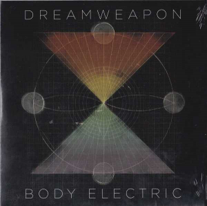 Dreamweapon - Body Electric / Winning i gruppen VINYL / Pop hos Bengans Skivbutik AB (1315334)