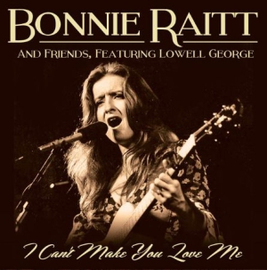 Raitt Bonnie And Friends Featuring - I Can't Make You Love Me i gruppen CD / Pop-Rock hos Bengans Skivbutik AB (1334874)