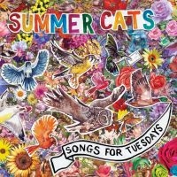 Summer Cats - Songs For Tuesdays i gruppen CD / Pop-Rock hos Bengans Skivbutik AB (1335167)