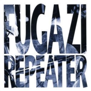 Fugazi - Repeater + 3 Songs i gruppen CD / Pop-Rock hos Bengans Skivbutik AB (1336109)