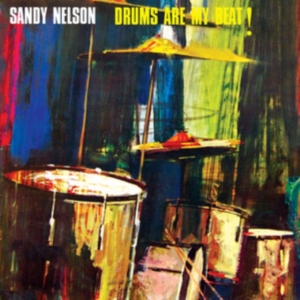 Sandy Nelson - Drums Are My Beat i gruppen ÖVRIGT / Övrigt / aub hos Bengans Skivbutik AB (1387002)