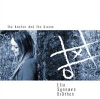 Bråthen Elin Synnïve - Anchor And The Dream i gruppen CD / Jazz hos Bengans Skivbutik AB (1387102)