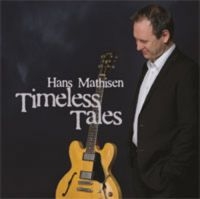 Mathisen Hans - Timeless Tales i gruppen CD / Jazz hos Bengans Skivbutik AB (1387105)