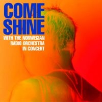 Come Shine/Norwegian Radio Orch - In Concert i gruppen CD / Jazz hos Bengans Skivbutik AB (1387193)