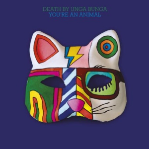 Death By Unga Bunga - You're An Animal i gruppen CD / Rock hos Bengans Skivbutik AB (1387277)