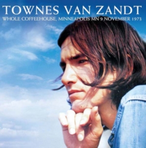 Van Zandt Townes - Whole Coffeehouse, Minneapolis Mn 1 i gruppen CD / Pop-Rock hos Bengans Skivbutik AB (1401224)