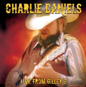 Charlie Daniels Band - Live From Gilley's i gruppen CD / Country hos Bengans Skivbutik AB (1476320)