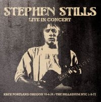 Stills Stephen - Live In Concert, 1976 & 1977 i gruppen CD / Pop-Rock hos Bengans Skivbutik AB (1480055)