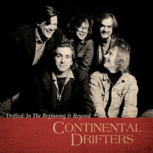 Continental Drifters - Drifted: In The Beginning & Beyond i gruppen CD / Pop-Rock hos Bengans Skivbutik AB (1485166)