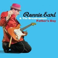 Earl Ronnie & The Broadcasters - Father's Day i gruppen CD / Blues,Jazz hos Bengans Skivbutik AB (1485977)