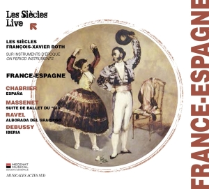 Les Siecles - France-Espagne i gruppen CD / Klassiskt,Övrigt hos Bengans Skivbutik AB (1489521)