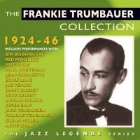 Trumbauer Frankie - Frankie Trumbauer Collection 1924-4 i gruppen CD / Jazz hos Bengans Skivbutik AB (1511188)