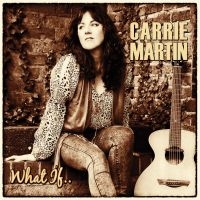 Martin Carrie - What If... i gruppen CD / Pop-Rock hos Bengans Skivbutik AB (1511195)