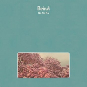 Beirut - No No No i gruppen CD / Rock hos Bengans Skivbutik AB (1514670)