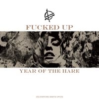 Fucked Up - Year Of The Hare i gruppen VINYL / Pop-Rock hos Bengans Skivbutik AB (1515611)