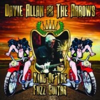 Davie Allan And The Arrows - King Of The Fuzz Guitar i gruppen CD / Pop-Rock hos Bengans Skivbutik AB (1521098)