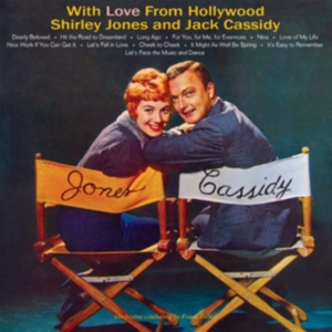 Jones Shirley & Jack Cassidy - With Love From Hollywood i gruppen CD / Pop-Rock hos Bengans Skivbutik AB (1521226)
