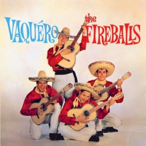 Fireballs - Vaquero i gruppen CD / Pop-Rock hos Bengans Skivbutik AB (1521227)