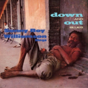 Williamson Sonny Boy - Down And Out Blues i gruppen CD / Blues,Country,Jazz hos Bengans Skivbutik AB (1521230)