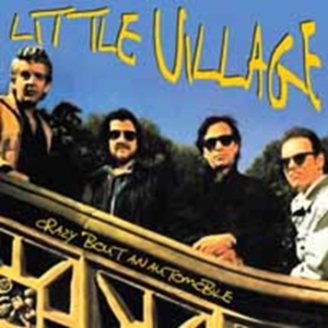 Little Village - Crazy 'Bout An Automobile i gruppen CD / Pop-Rock hos Bengans Skivbutik AB (1521293)