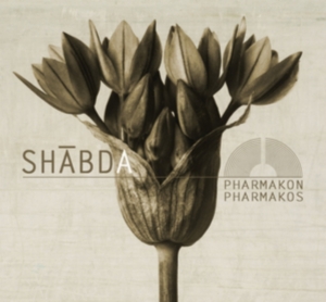 Shabda - Pharmakon/Pharmakos i gruppen CD / Pop-Rock hos Bengans Skivbutik AB (1521309)