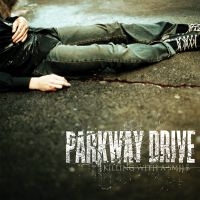 Parkway Drive - Killing With A Smile (Reissue) i gruppen CD / Hårdrock hos Bengans Skivbutik AB (1521841)