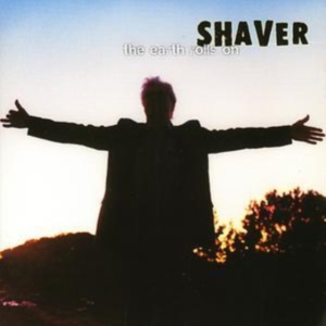 Shaver - The Earth Rolls On i gruppen CD / Country hos Bengans Skivbutik AB (1531826)